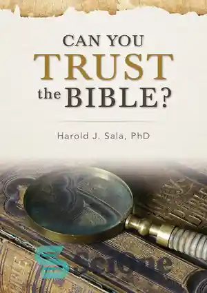 دانلود کتاب Can You Trust the Bible  – آیا می توانید به کتاب مقدس اعتماد کنید؟